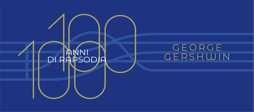 George Gershwin. 100 anni di Rapsodia